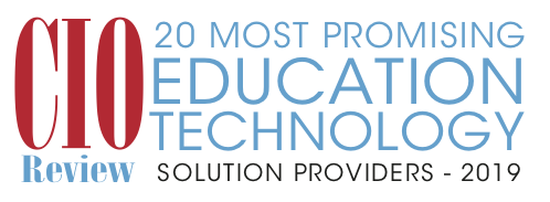 CIO Review's 20 Most Promising Education Technology Solution Providers of 2019